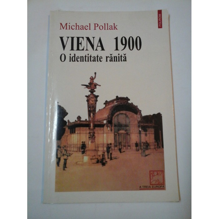 VIENA  1900 - Michael Pollak